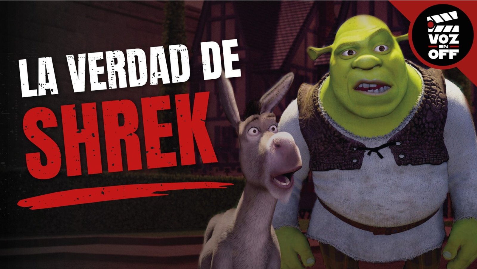 Voz en Off (podcast): Cómo Shrek nació de una venganza corporativa contra Disney